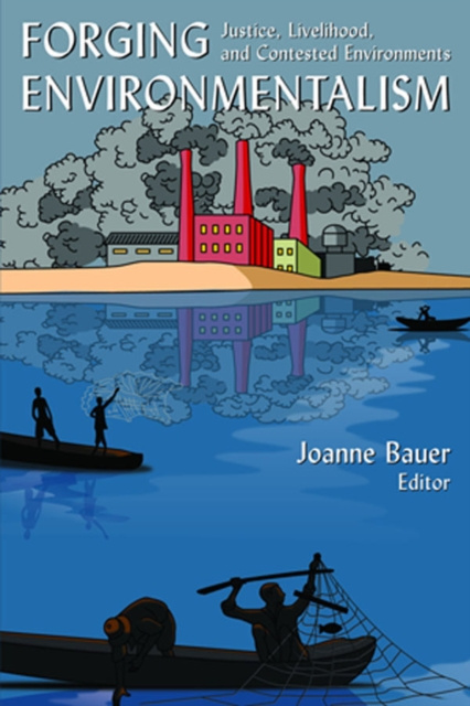 E-knjiga Forging Environmentalism Joanne R Bauer