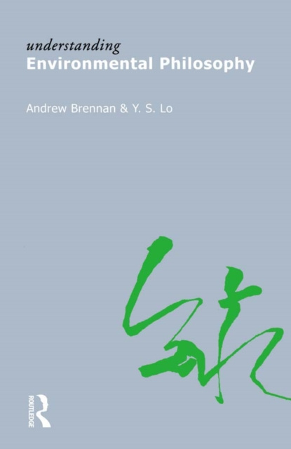 E-kniha Understanding Environmental Philosophy Andrew Brennan