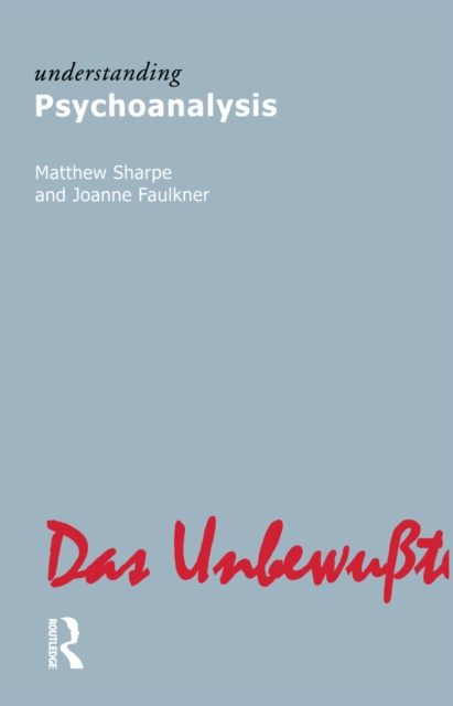 E-book Understanding Psychoanalysis Matthew Sharpe
