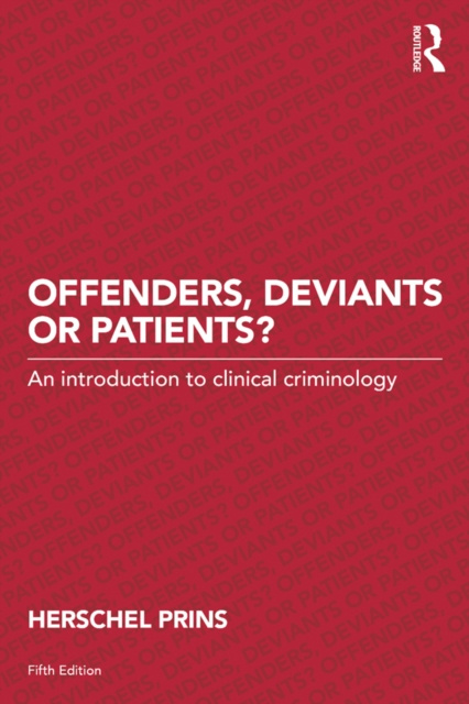 E-knjiga Offenders, Deviants or Patients? Herschel Prins