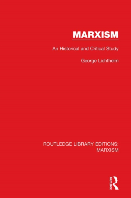 Libro elettronico Marxism (RLE Marxism) George Lichtheim