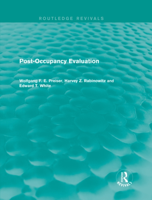 E-book Post-Occupancy Evaluation (Routledge Revivals) Wolfgang F. E. Preiser