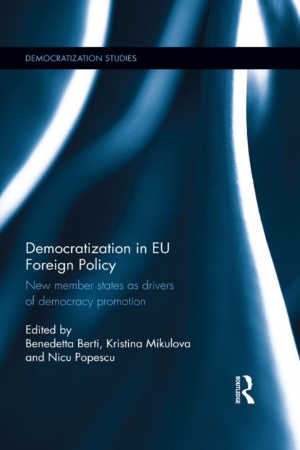 E-knjiga Democratization in EU Foreign Policy Benedetta Berti
