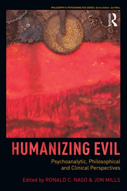 E-knjiga Humanizing Evil Ronald C Naso