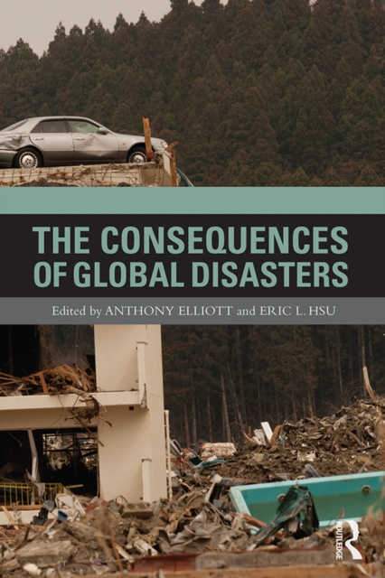 Libro elettronico Consequences of Global Disasters Anthony Elliott