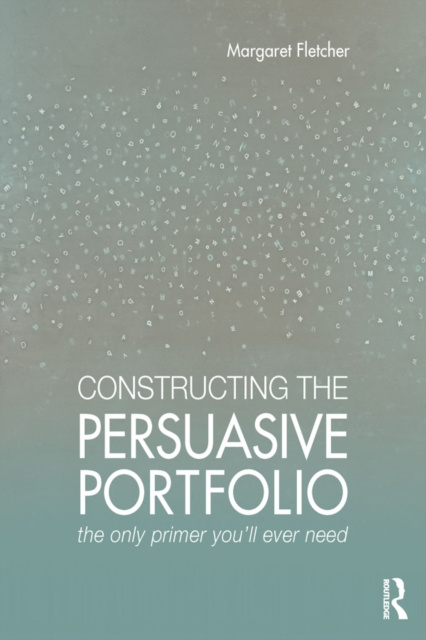 E-book Constructing the Persuasive Portfolio Margaret Fletcher