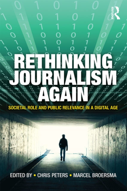 E-knjiga Rethinking Journalism Again Chris Peters