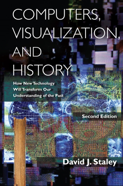 E-book Computers, Visualization, and History David J Staley