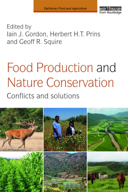 E-Book Food Production and Nature Conservation Iain J. Gordon