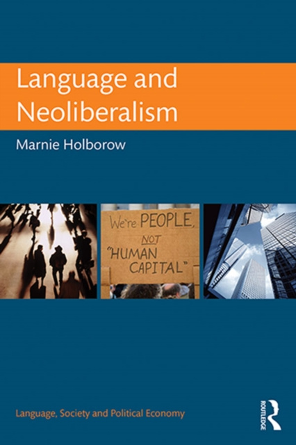 E-book Language and Neoliberalism Marnie Holborow