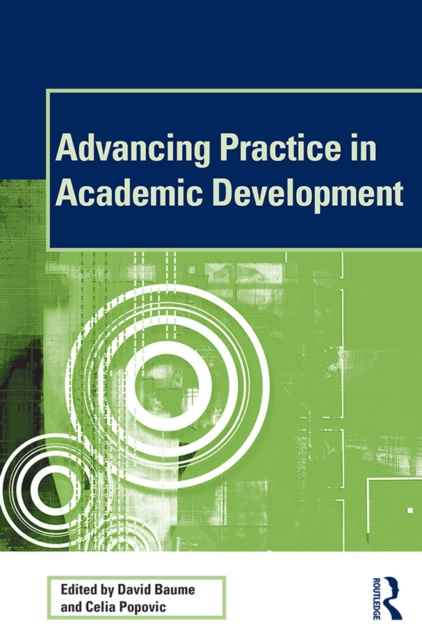 E-Book Advancing Practice in Academic Development David Baume