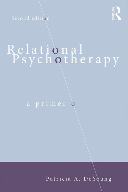 E-kniha Relational Psychotherapy Patricia A. DeYoung