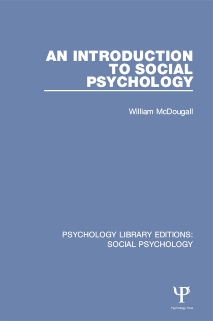 E-kniha Introduction to Social Psychology William McDougall
