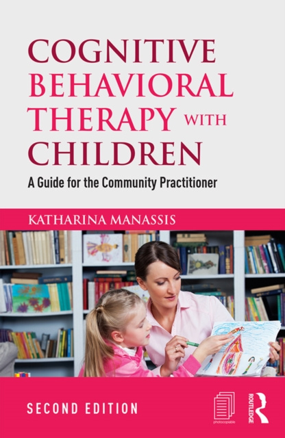 E-book Cognitive Behavioral Therapy with Children Katharina Manassis