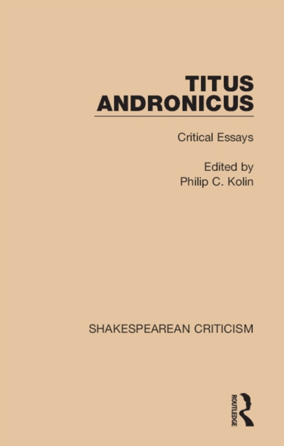 E-book Titus Andronicus Philip C. Kolin