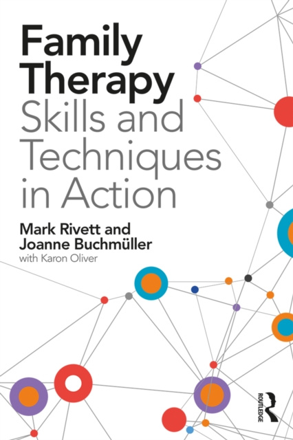 E-book Family Therapy Skills and Techniques in Action Mark Rivett