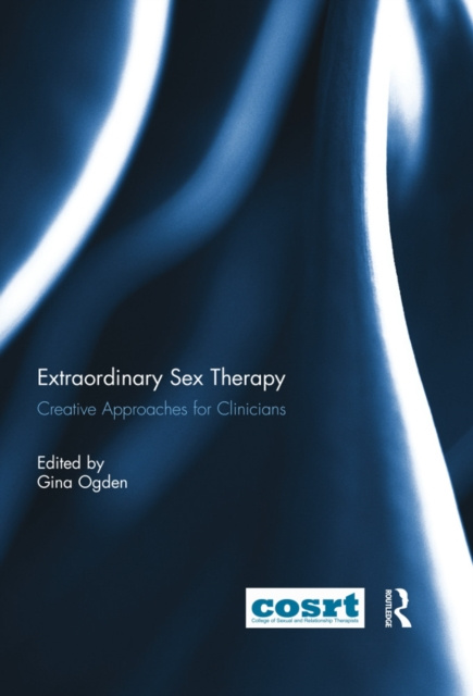 E-kniha Extraordinary Sex Therapy Gina Ogden