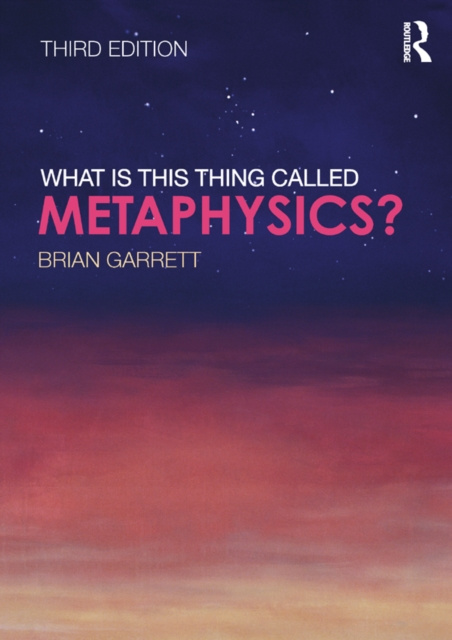 E-knjiga What is this thing called Metaphysics? Brian Garrett