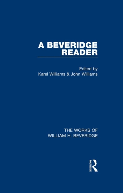 E-knjiga Beveridge Reader (Works of William H. Beveridge) Karel Williams