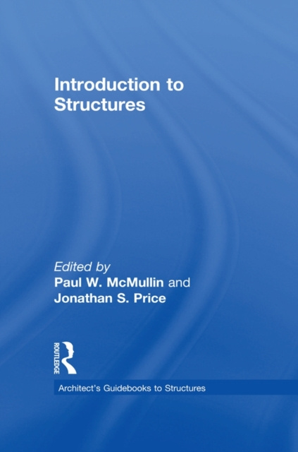 E-knjiga Introduction to Structures Paul W. McMullin