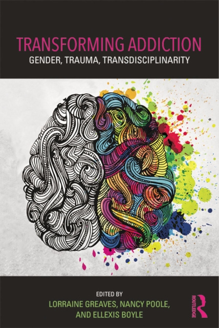 E-knjiga Transforming Addiction Lorraine Greaves
