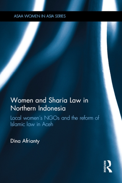 E-Book Women and Sharia Law in Northern Indonesia Dina Afrianty