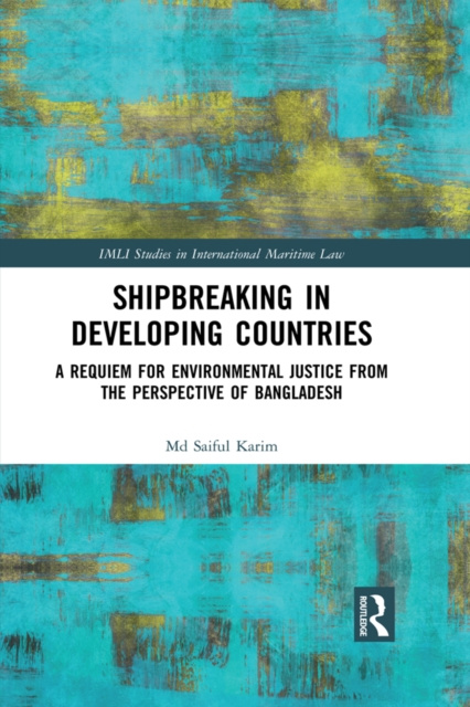 E-knjiga Shipbreaking in Developing Countries Md Saiful Karim