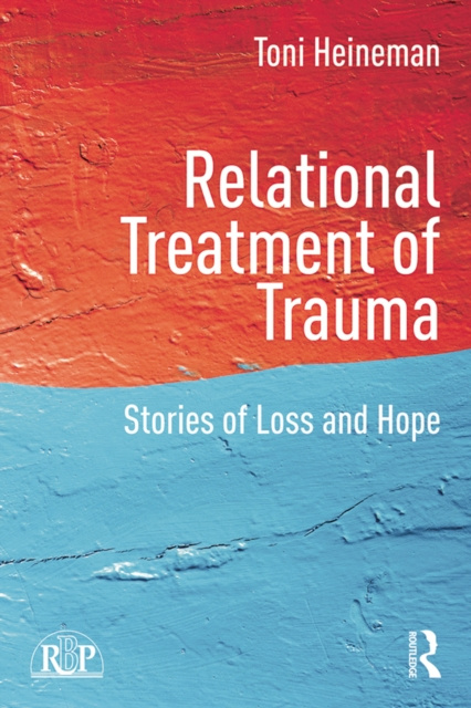 E-knjiga Relational Treatment of Trauma Toni Heineman