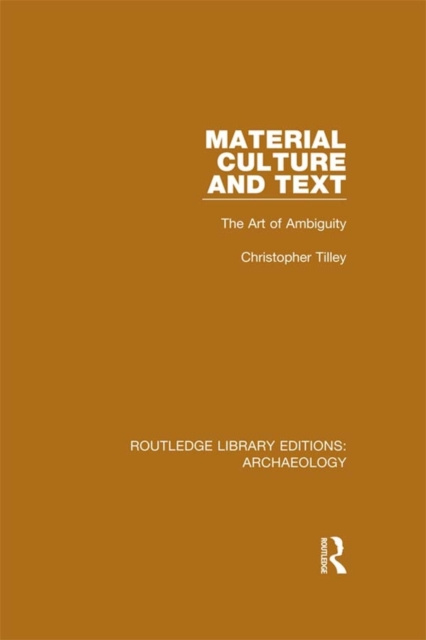 E-kniha Material Culture and Text Christopher Tilley