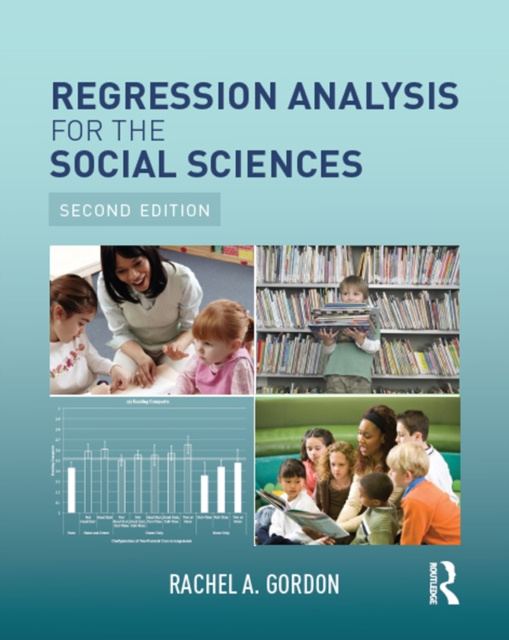 ebook Regression Analysis for the Social Sciences Rachel A. Gordon