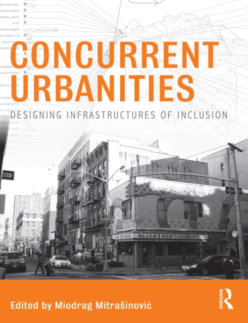 E-Book Concurrent Urbanities Miodrag Mitrasinovic