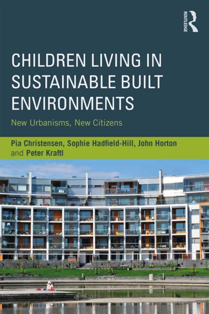 Libro elettronico Children Living in Sustainable Built Environments Pia Christensen
