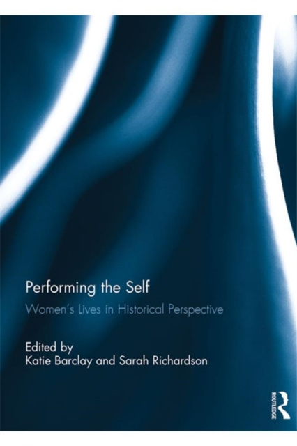 E-knjiga Performing the Self Katie Barclay
