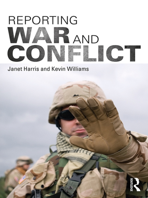 E-book Reporting War and Conflict Janet Harris