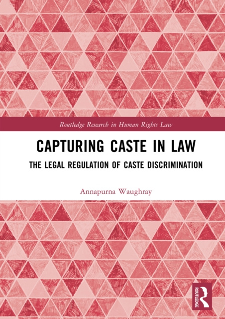E-knjiga Capturing Caste in Law Annapurna Waughray
