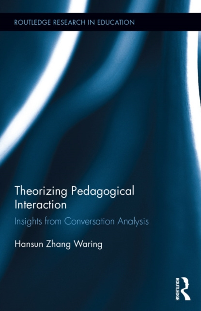 E-knjiga Theorizing Pedagogical Interaction Hansun Zhang Waring