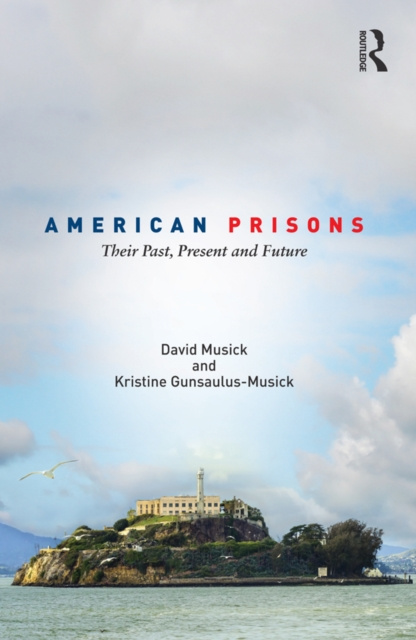E-book American Prisons David Musick