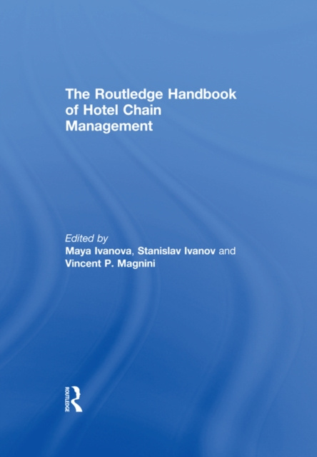 E-knjiga Routledge Handbook of Hotel Chain Management Maya Ivanova