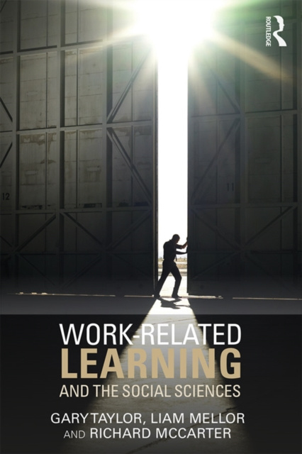E-kniha Work-Related Learning and the Social Sciences Gary Taylor