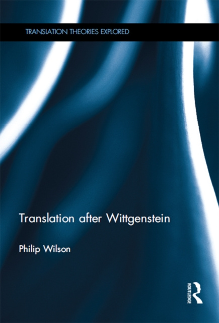 E-book Translation after Wittgenstein Philip Wilson
