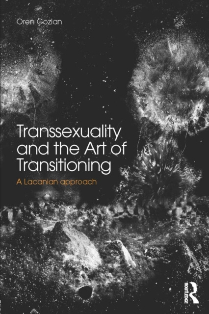 E-book Transsexuality and the Art of Transitioning Oren Gozlan
