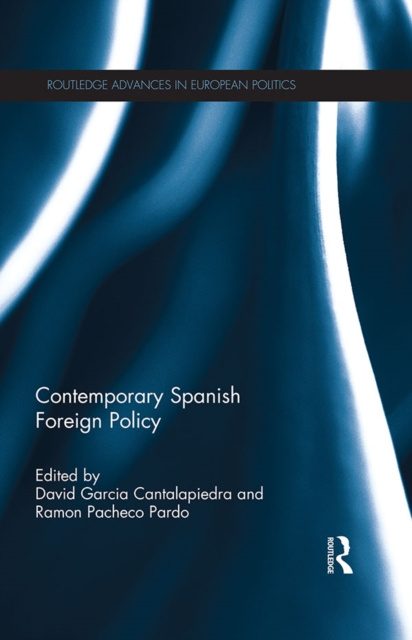 E-knjiga Contemporary Spanish Foreign Policy David Garcia