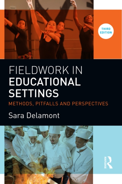 E-knjiga Fieldwork in Educational Settings Sara Delamont
