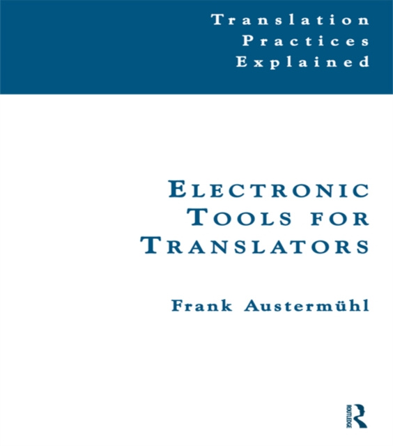 E-book Electronic Tools for Translators Frank Austermuhl