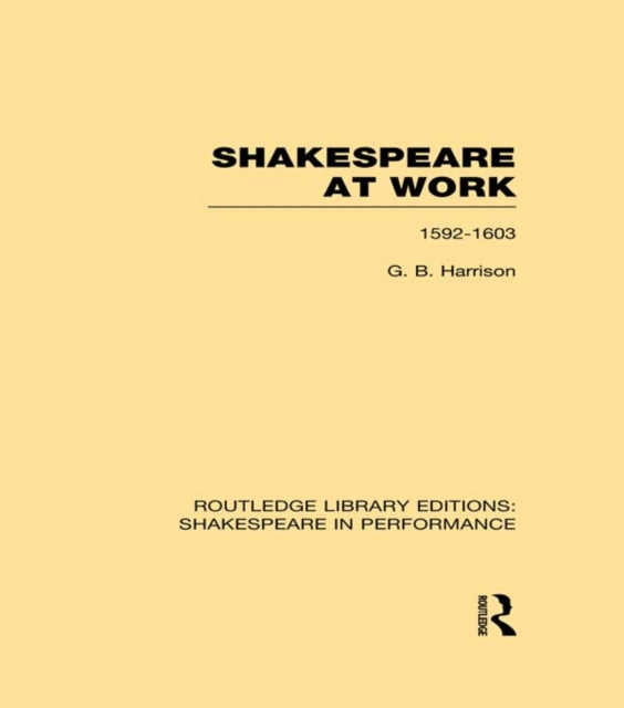 E-book Shakespeare at Work, 1592-1603 G.B. Harrison