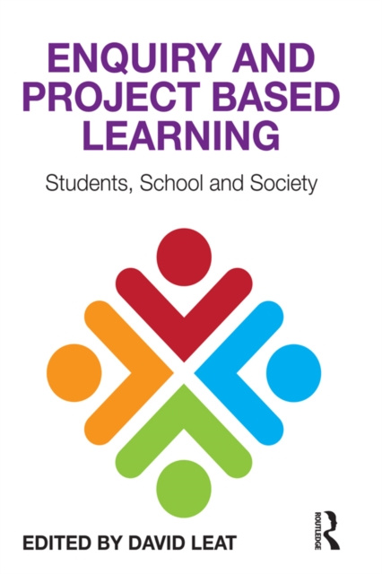 E-kniha Enquiry and Project Based Learning David Leat