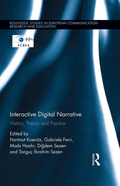 E-book Interactive Digital Narrative Hartmut Koenitz