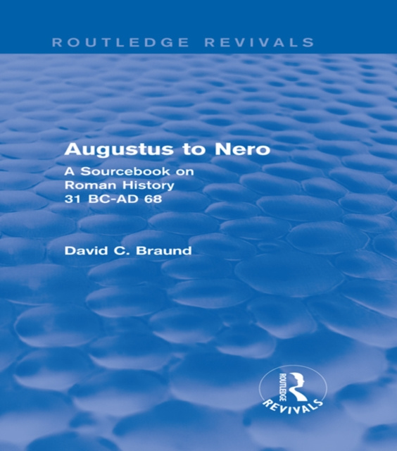 E-book Augustus to Nero (Routledge Revivals) David Braund