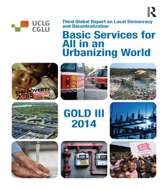 E-knjiga Basic Services for All in an Urbanizing World United Cities and Local Governments