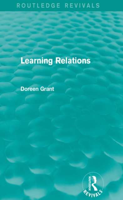 E-knjiga Learning Relations (Routledge Revivals) Doreen Grant
